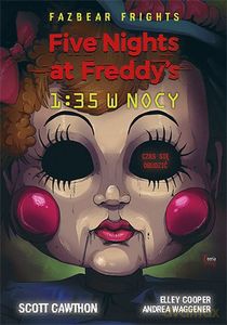 1:35 w nocy. Five Nights At Freddy's - Scott Cawthon [KSIĄŻKA]