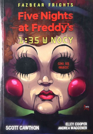 1:35 w nocy. Five Nights At Freddy's - Scott Cawthon [KSIĄŻKA]