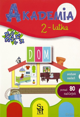 Akademia 2-latka. Dom - Ewa Gorzkowska-Parnas, Tomasz Parnas [KSIĄŻKA]