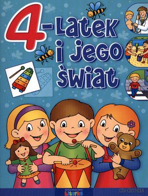 4-Latek I Jego Świat [KSIĄŻKA]