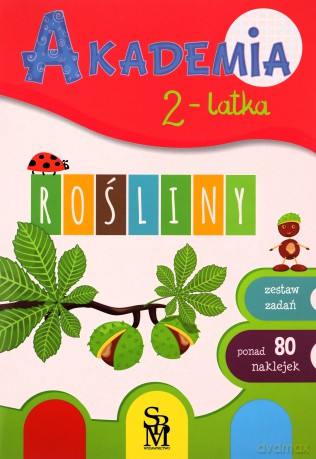 Akademia 2-latka. Rośliny - Ewa Gorzkowska-Parnas, Tomasz Parnas [KSIĄŻKA]