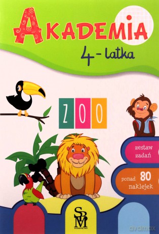 Akademia 4-latka. Zoo - Ewa Gorzkowska-Parnas, Tomasz Parnas [KSIĄŻKA]