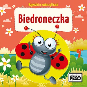 Bajeczki o zwierzątkach. Biedroneczka - Wioletta Piasecka [KSIĄŻKA]