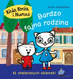 Bardzo fajna rodzina. Kicia Kocia i Nunuś - Anita Głowińska [KSIĄŻKA]
