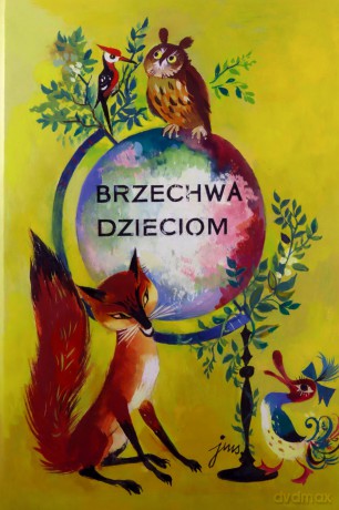 Brzechwa dzieciom z ilustracjami Szancera - Jan Brzechwa [KSIĄŻKA]