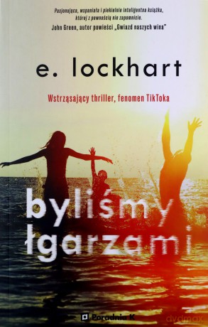 Byliśmy łgarzami - E. Lockhart [KSIĄŻKA]