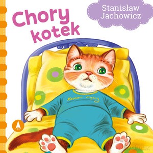 Chory kotek - Stanisław Jachowicz, Kazimierz Wasilewski [KSIĄŻKA]