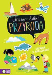 Ciekawy świat. Przyroda [KSIĄŻKA]