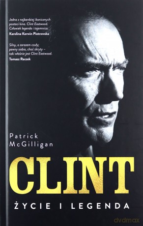Clint. Życie i legenda - Patrick McGilligan [KSIĄŻKA]