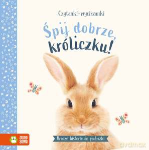 Czytanki-wyciszanki. Śpij dobrze, króliczku - Amanda Wood [KSIĄŻKA]