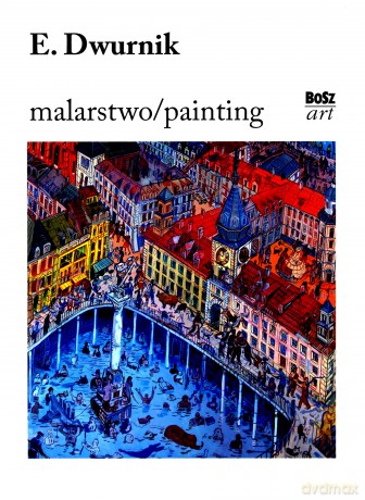 Dwurnik. Malarstwo [KSIĄŻKA]