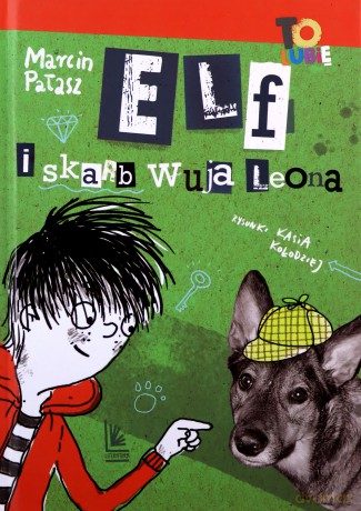 Elf i skarb wuja Leona - Marcin Pałasz [KSIĄŻKA]