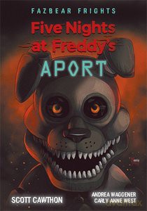 Five Nights at Freddy's: Fazbear Frights Aport - Scott Cawthon [KSIĄŻKA]