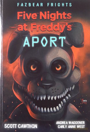 Five Nights at Freddy's: Fazbear Frights Aport - Scott Cawthon [KSIĄŻKA]