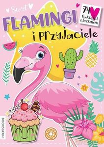 Flamingi i przyjaciele [KSIĄŻKA]