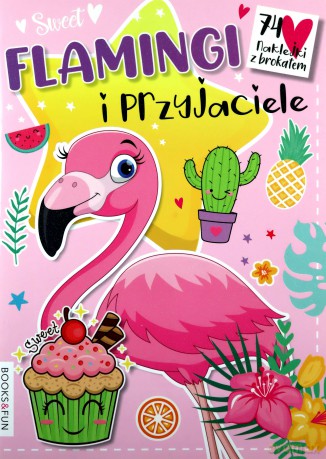 Flamingi i przyjaciele [KSIĄŻKA]