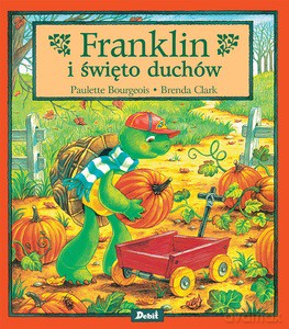 Franklin i święto duchów - Paulette Bourgeois [KSIĄŻKA]