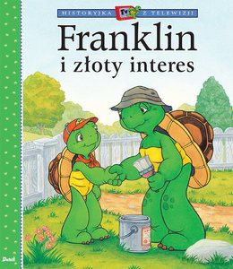 Franklin i złoty interes - Paulette Bourgeois [KSIĄŻKA]