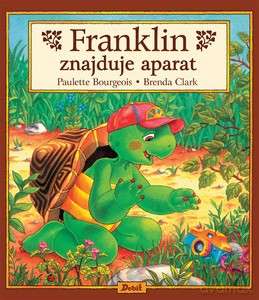 Franklin znajduje aparat - Paulette Bourgeois [KSIĄŻKA]