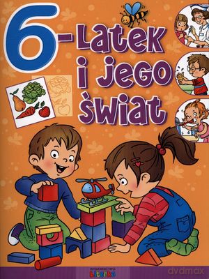 6-Latek I Jego Świat [KSIĄŻKA]