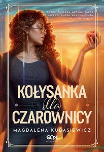Kołysanka dla czarownicy - Magdalena Kubasiewicz [KSIĄŻKA]