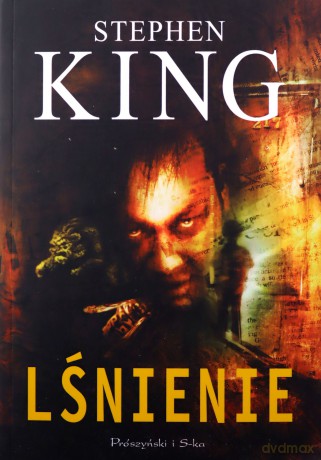 Lśnienie - Stephen King [KSIĄŻKA]