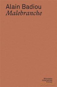 Malebranche - Alain Badiou [KSIĄŻKA]