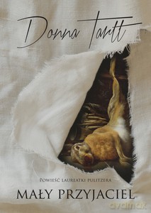 Mały przyjaciel - Donna Tartt [KSIĄŻKA]