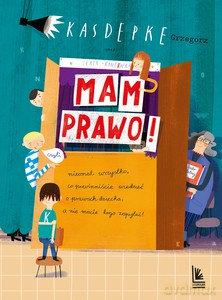 Mam prawo - Grzegorz Kasdepke [KSIĄŻKA]