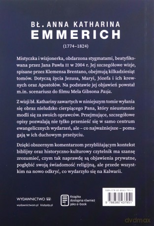 Męka i śmierć Chrystusa Pana - Katharina Emmerich Anna [KSIĄŻKA]