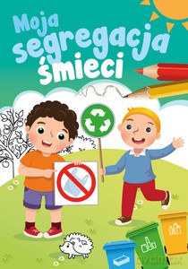 Moja segregacja śmieci - Sabina Grabias [KSIĄŻKA]