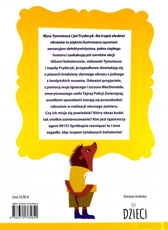 Mysz Tymoteusz i jeż Fryderyk. Na tropie złodziei obrazów - Dagmara Budzbon-Szymańska [KSIĄŻKA]