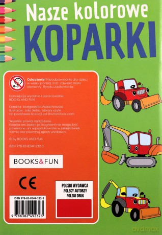 Nasze kolorowe Koparki [KSIĄŻKA]