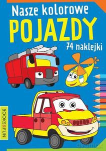 Nasze kolorowe Pojazdy [KSIĄŻKA]
