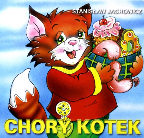 Chory Kotek (twarda) - Stanisław Jachowicz [KSIĄŻKA]