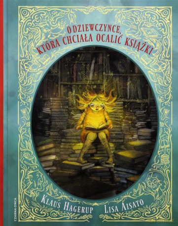 O dziewczynce, która chciała ocalić książki - Klaus Hagerup [KSIĄŻKA]