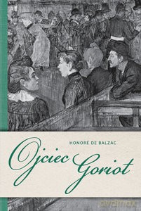 Ojciec Goriot - de Balzac Honore [KSIĄŻKA]