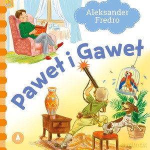 Paweł i Gaweł - Aleksander Fredro, Kazimierz Wasilewski [KSIĄŻKA]