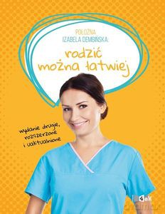 Położna Izabela Dembińska. Rodzić można łatwiej - Izabela Dembińska [KSIĄŻKA]