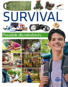 Poradnik dla młodzieży. Survival - Krzysztof Ulanowski [KSIĄŻKA]