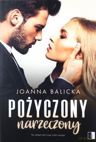 Pożyczony narzeczony - Joanna Balicka [KSIĄŻKA]