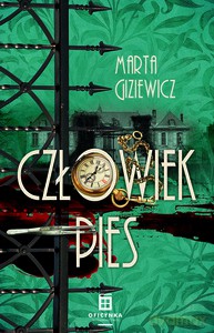 Przypadki Konrada Masternowicza (Tom 2) Człowiek Pies - Marta Giziewicz [KSIĄŻKA]