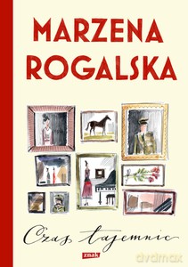 Saga o Karli Linde (Tom 1) Czas tajemnic - Marzena Rogalska [KSIĄŻKA]