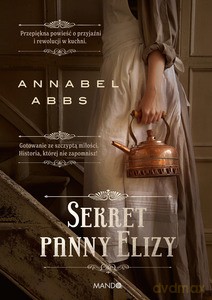 Sekret panny Elizy - Annabel Abbs [KSIĄŻKA]