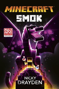 Smok. Minecraft - Nicky Drayden [KSIĄŻKA]