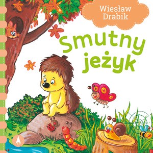 Smutny jeżyk - Wiesław Drabik, Agata Nowak [KSIĄŻKA]