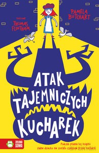 Szkolne szaleństwa. Atak tajemniczych kucharek - Pamela Butchart [KSIĄŻKA]