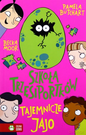 Szkoła Trzęsiportków. Tajemnicze jajo - Pamela Butchart [KSIĄŻKA]
