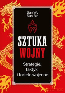 Sztuka wojny - Sun Wu, Sun Bin [KSIĄŻKA]