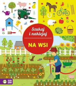 Szukaj i naklejaj. Na wsi [KSIĄŻKA]